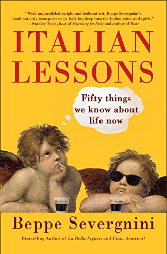 Italian Lessons: Fifty Things We Know About Life Now von Knopf Doubleday Publishing Group